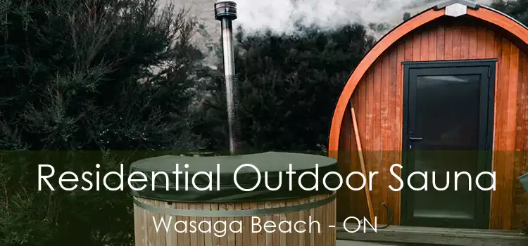  Residential Outdoor Sauna Wasaga Beach - ON