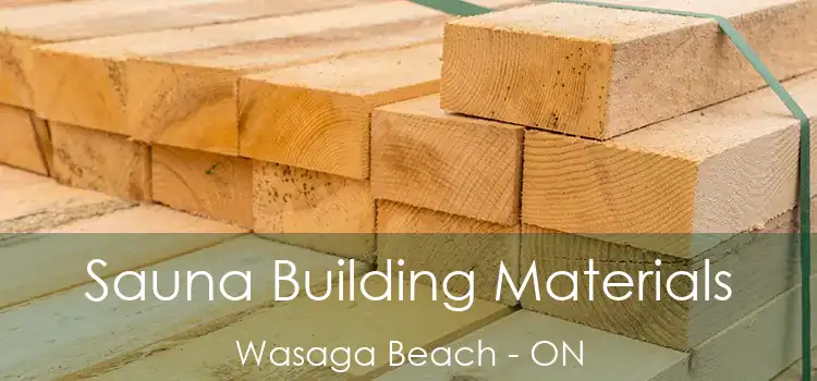  Sauna Building Materials Wasaga Beach - ON