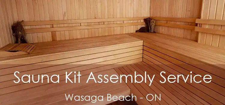  Sauna Kit Assembly Service Wasaga Beach - ON